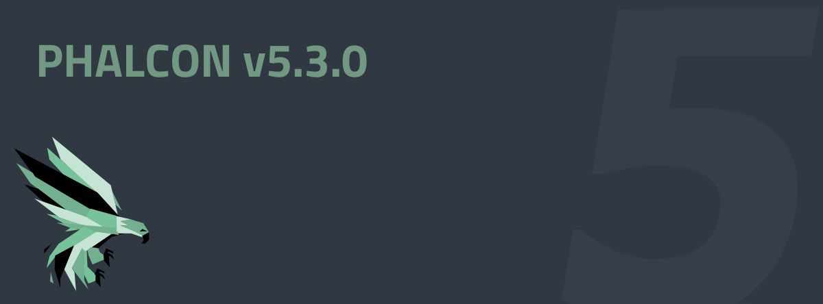 Phalcon v5.3.0 Released